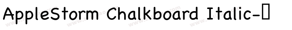 AppleStorm Chalkboard Italic字体转换